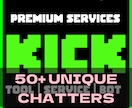 Kick | チャット投稿者数50人以上増加します 収益化条件達成を目指しましょう！ イメージ1