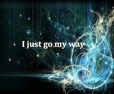 I just go my way販売します イメージ1