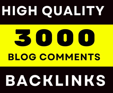 2000 blog comments linkます high da blog comments backlink イメージ1