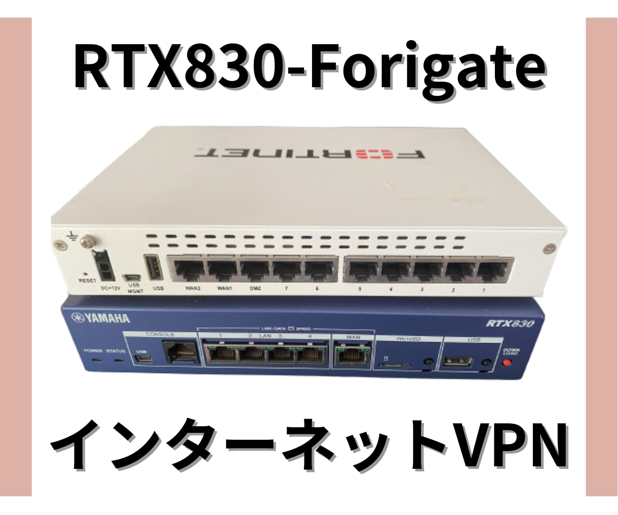 Rtx830 fortigate vpn vpn 